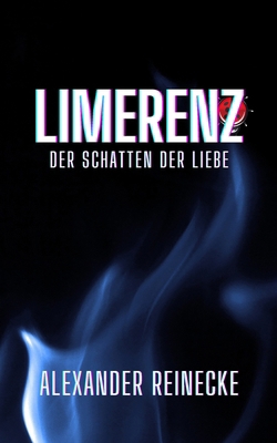 Limerenz: der Schatten der Liebe [German] B095G5JT2Y Book Cover
