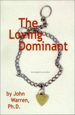 The Loving Dominant 1890159204 Book Cover