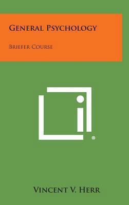 General Psychology: Briefer Course 1258865483 Book Cover