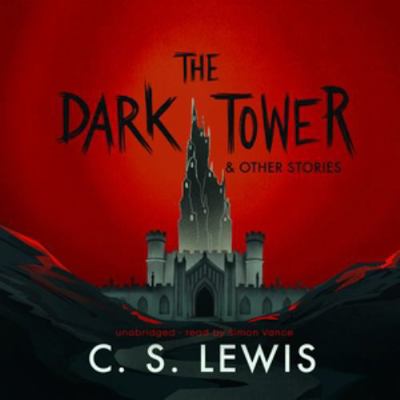 The Dark Tower, and Other Stories 1094090999 Book Cover