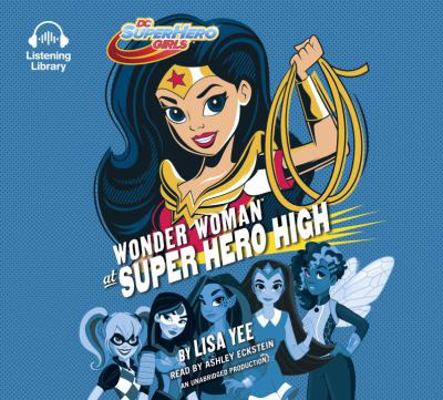 Wonder Woman at Super Hero High (DC Super Hero ... 1524751243 Book Cover
