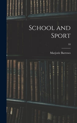 School and Sport; 10 1013916468 Book Cover
