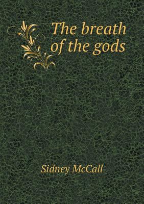 The breath of the gods 5518449089 Book Cover