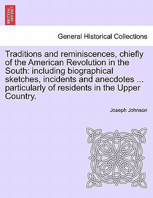 Traditions and reminiscences, chiefly of the Am... 1241558256 Book Cover