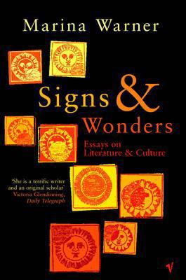 Signs & Wonders: Essays on Literature and Culture 0099437724 Book Cover