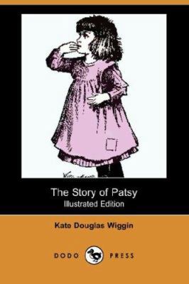 The Story of Patsy (Illustrated Edition) (Dodo ... 1406577774 Book Cover