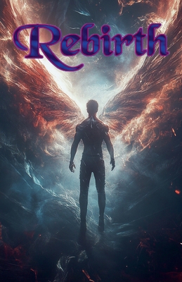 Rebirth B0DJ7LYZHS Book Cover