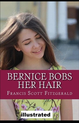Bernice Bobs Her Hair illustrated B08SGWND97 Book Cover