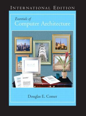 Essentials of Computer Architecture 0131964267 Book Cover
