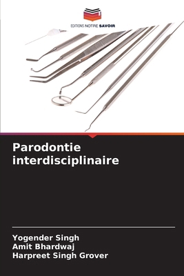 Parodontie interdisciplinaire [French] 6203558672 Book Cover