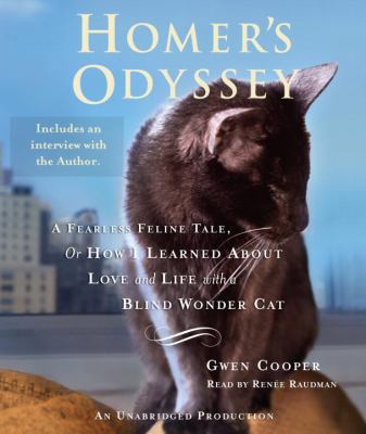 Homer's Odyssey: A Fearless Feline Tale, or How... 0307704114 Book Cover