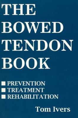 The Bowed Tendon Book 0929346254 Book Cover