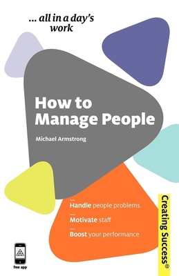 How to Manage People: Handle People Problems; M... 0749461691 Book Cover