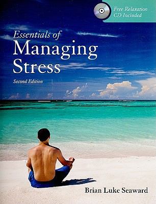 Essentials of Managing Stress 0763775053 Book Cover