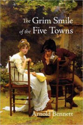 The Grim Smile of the Five Towns 1600961762 Book Cover
