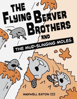 The Flying Beaver Brothers and the Mud-Slinging... 0449810208 Book Cover