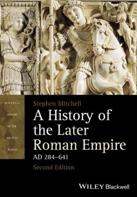 History Later Roman Empire 2e 1118312422 Book Cover