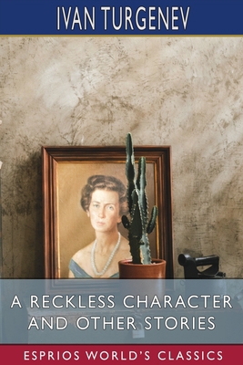 A Reckless Character and Other Stories (Esprios...            Book Cover