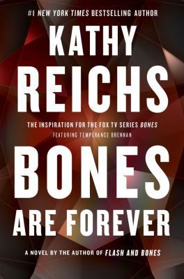 Bones Are Forever: A Novel 1451689152 Book Cover