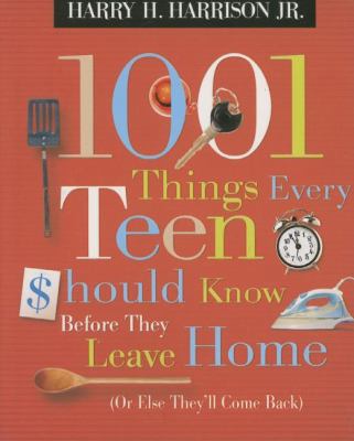 1001 Things Every Teen Should Know Before They ... B001O9CE0K Book Cover