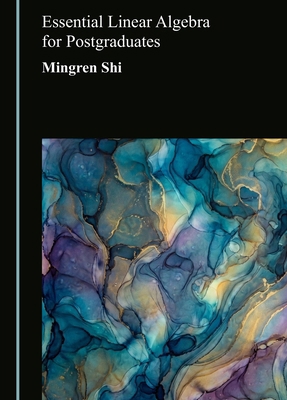 Essential Linear Algebra for Postgraduates 103647190X Book Cover