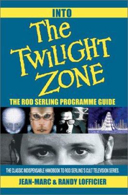 Into The Twilight Zone: The Rod Serling Program... 0595276121 Book Cover