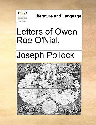 Letters of Owen Roe O'Nial. 1170765785 Book Cover