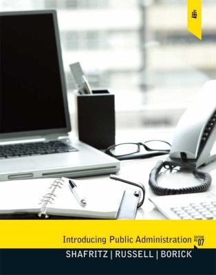 Introducing Public Administration (7th Edition) 0205780504 Book Cover
