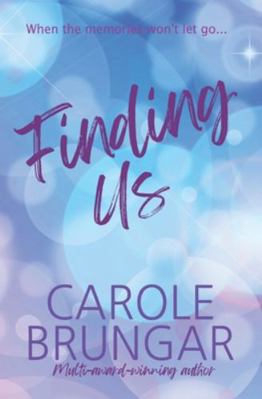 Finding Us: A fun contemporary, small town romance 0473762145 Book Cover