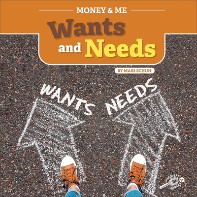 Money and Me Wants and Needs 1731606028 Book Cover