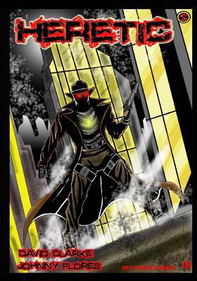Heretic #1: A Heretic Among Us 1517532698 Book Cover