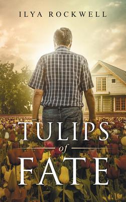 Tulips of Fate 1948375028 Book Cover