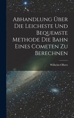 Abhandlung über die Leicheste und Bequemste Met... 1017535272 Book Cover