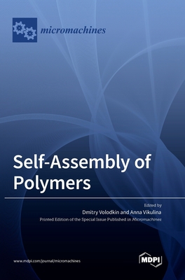 Self-Assembly of Polymers 3039285068 Book Cover