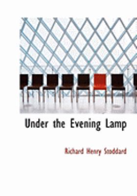 Under the Evening Lamp [Large Print] 0554994976 Book Cover