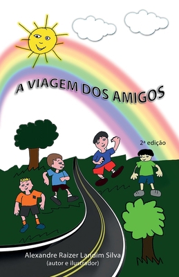A viagem dos amigos [Portuguese] B095GLNSTF Book Cover
