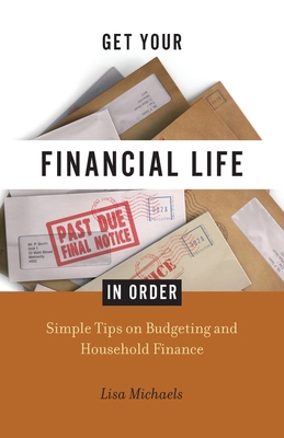 Get Your Financial Life in Order 1955791600 Book Cover