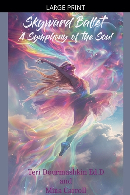Skyward Ballet [Large Print] B0GSZ76C5D Book Cover