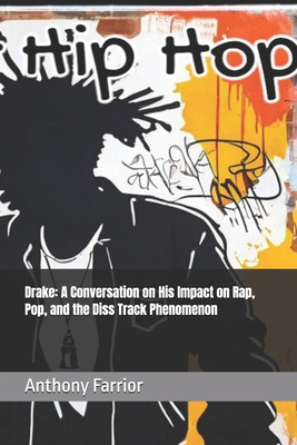 Drake: A Conversation on His Impact on Rap, Pop...            Book Cover