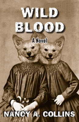 Wild Blood 1504074866 Book Cover