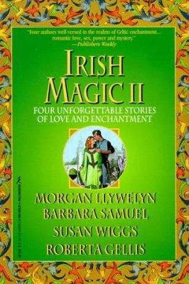 Irish Magic II: Four Unforgettable Novellas of ... 1575663961 Book Cover