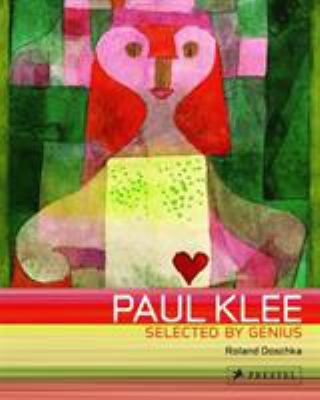 Paul Klee: Selected by Genius 3791338838 Book Cover