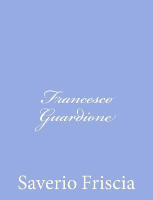 Francesco Guardione [Italian] 1480197572 Book Cover