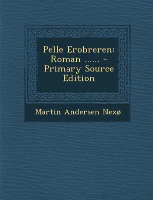 Pelle Erobreren: Roman ...... [Danish] 1293568392 Book Cover