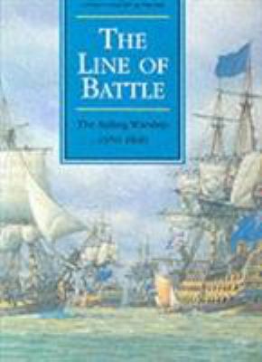 The Line of Battle: The Sailing Warship 1650-1840 0851775616 Book Cover