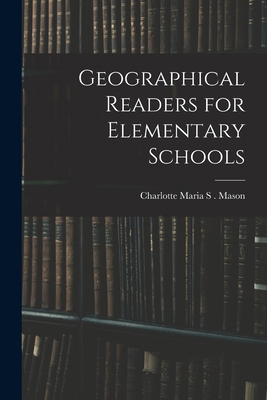 Geographical Readers for Elementary Schools 1015410588 Book Cover