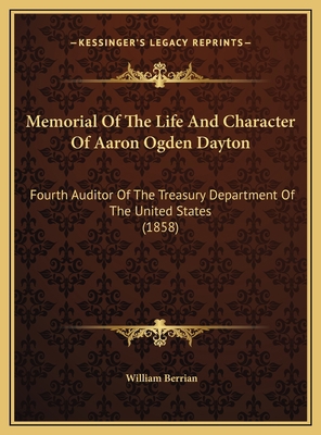 Memorial Of The Life And Character Of Aaron Ogd... 1169514804 Book Cover