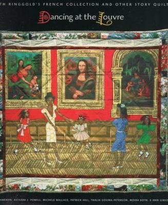 Dancing at the Louvre: Faith Ringgold's French ... 0520214293 Book Cover