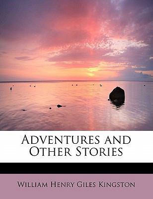 Adventures and Other Stories 1437516483 Book Cover