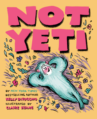 Not Yeti 0593114078 Book Cover